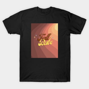 Fall Babe T-Shirt